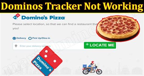 domino's pizza tracker not working